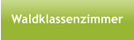 Waldklassenzimmer