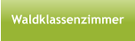 Waldklassenzimmer